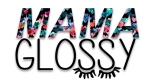 MamaGlossy